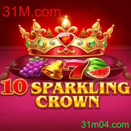 Descubra a Inovação com 10SparklingCrown - Um Jogo Revolucionário no 31M.com
