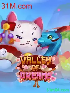 Descubra o Mundo Encantador de ValleyofDreams